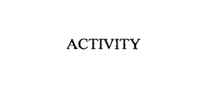 ACTIVITY