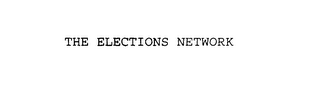 THE ELECTIONS NETWORK