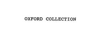 OXFORD COLLECTION