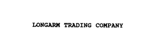 LONGARM TRADING COMPANY