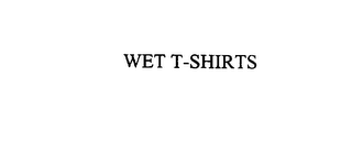 WET T-SHIRTS