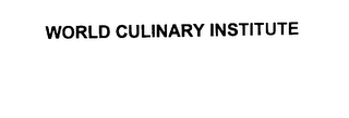 WORLD CULINARY INSTITUTE