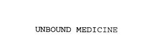 UNBOUND MEDICINE