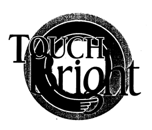 TOUCH-BRIGHT