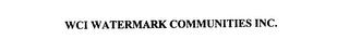 WCI WATERMARK COMMUNITIES INC.