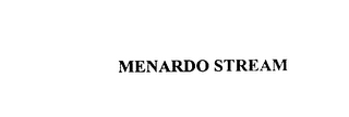 MENARDO STREAM