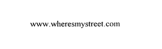 WWW.WHERESMYSTREET.COM