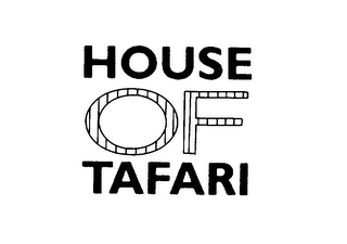 HOUSE OF TAFARI
