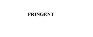 FRINGENT