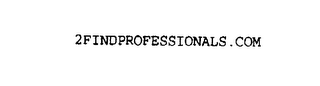 2FINDPROFESSIONALS.COM