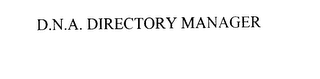D.N.A. DIRECTORY MANAGER
