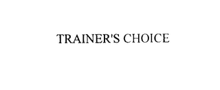 TRAINER'S CHOICE