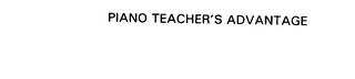 PIANO TEACHER'S ADVANTAGE