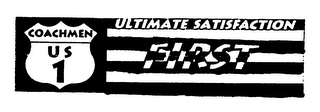 COACHMEN US1 ULTIMATE SATISFACTION FIRST