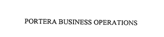 PORTERA BUSINESS OPERATIONS