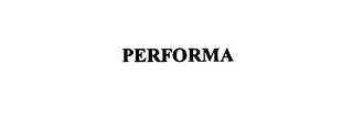 PERFORMA