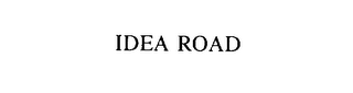 IDEA ROAD