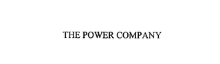 THE POWER COMPANY