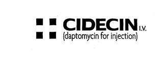 CIDECIN I.V. (DAPTOMYCIN FOR INJECTION)