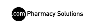 .COM PHARMACY SOLUTIONS
