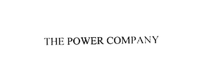 THE POWER COMPANY