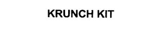 KRUNCH KIT
