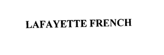 LAFAYETTE FRENCH