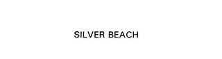 SILVER BEACH