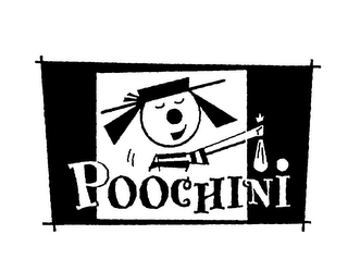 POOCHINI