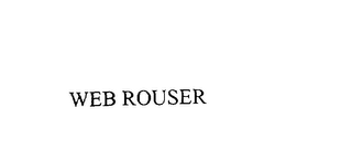 WEB ROUSER
