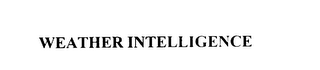 WEATHER INTELLIGENCE