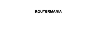 ROUTERMANIA