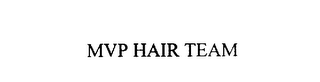 MVP HAIR TEAM