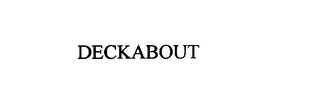 DECKABOUT