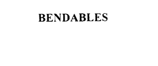 BENDABLES