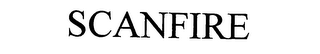 SCANFIRE