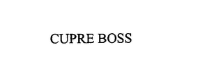 CUPRE BOSS