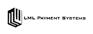 LML PAYMENT SYSTEMS