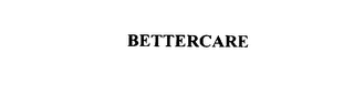 BETTERCARE