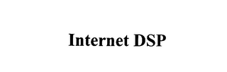 INTERNET DSP