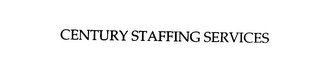 CENTURY STAFFING SERVICES