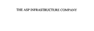THE ASP INFRASTRUCTURE COMPANY