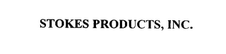 STOKES PRODUCTS, INC.