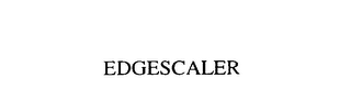EDGESCALER