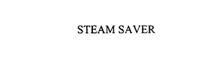 STEAM SAVER