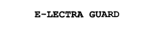 E-LECTRA GUARD