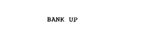 BANK UP
