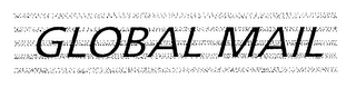 GLOBAL MAIL