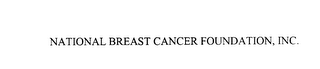 NATIONAL BREAST CANCER FOUNDATION, INC.