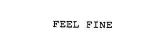 FEEL FINE